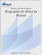 Biographie de Alfred de Musset