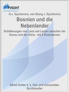 Bosnien und die Nebenlander