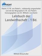Lehrbuch der Landwirthschaft :. 1 Bd.