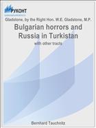 Bulgarian horrors and Russia in Turkistan