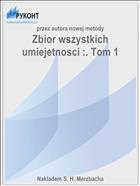 Zbior wszystkich umiejetnosci :. Tom 1