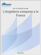 L'Angleterre comparee a la France