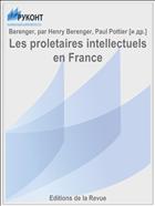 Les proletaires intellectuels en France