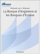 La Banque d'Angleterre et les Banques d'Ecosse