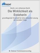 Die Wirklichkeit als Erzieherin