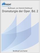 Dramaturgie der Oper. Bd. 2