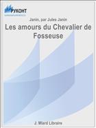 Les amours du Chevalier de Fosseuse