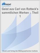 Geist aus Carl von Rotteck's sammtlichen Werken :. Theil 1