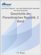 Geschichte der Florentinischen Republik. 2 Band