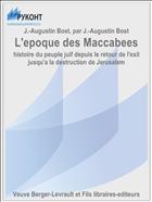 L'epoque des Maccabees