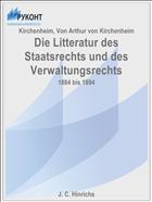 Die Litteratur des Staatsrechts und des Verwaltungsrechts