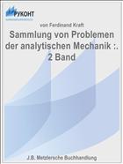 Sammlung von Problemen der analytischen Mechanik :. 2 Band