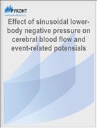 Effect of sinusoidal lower-body negative pressure on cerebral blood flow and event-related potensials