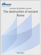The destruction of ancient Rome