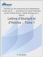Lettres d'Abailard et d'Heloise :. Tome 1