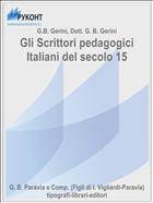 Gli Scrittori pedagogici Italiani del secolo 15