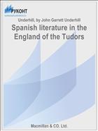 Spanish literature in the England of the Tudors