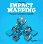 IMPACT MAPPING. Как повысить эффективность программных продуктов и проектов по их разработке