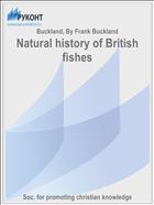 Natural history of British fishes