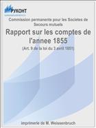 Rapport sur les comptes de l'annee 1855