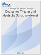 Deutsches Theater und deutsche Schauspielkunst
