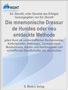 Die mnemonische Dressur de Hundes oder neu entdeckte Methode