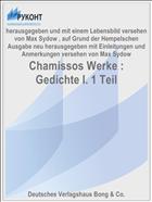 Chamissos Werke : Gedichte I. 1 Teil