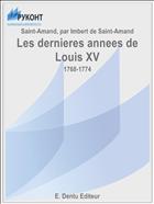 Les dernieres annees de Louis XV