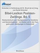 Bibel-Lexikon Psalmen-Zwillinge. Bd. 5