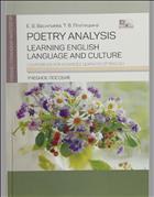 Poetry analysis: learning English language and culture : course book for advanced learners of English